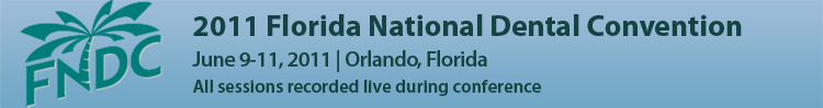2011 Florida National Dental Convention