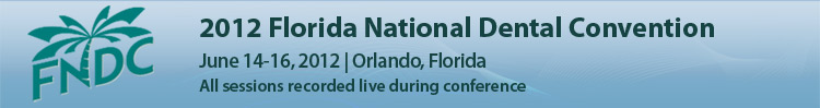 2012 Florida National Dental Convention