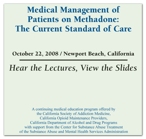 Medical Management of Patients on Methadone: The Current Standard of Care