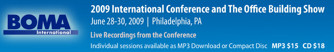 BOMA 2009 International Conference and The Office Building Show June 28-30, 2009