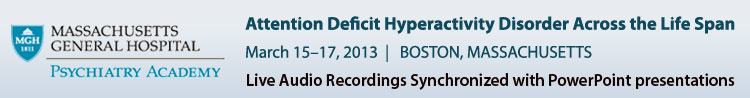 Attention Deficit Hyperactivity Conference - March 15–17, 2013