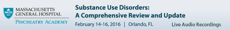 Substance Use Disorders 2016 Conference - February 2016